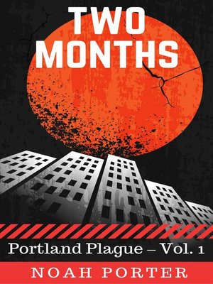 cover image of Two Months (Portland Plague – Volume 1)